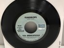 The Dedications 45 Record: Teardrops White Whale Doo Wop Tested Rare Promo
