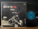 Miles Davis ‎– Birth Of The Cool 1957 OG Max Roach JJ Johnson Lee Konitz VG+