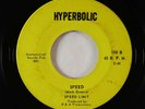 Garage Psych Fuzz 45 - Speed Limit - Speed/Too Young To Know - Hyperbolic