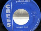 HOWLIN WOLF: Wang Dang Doodle/Back Door Man  US ’61 Orig Chess 1777 Blues 45