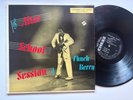 Chuck Berry LP After School Session RARE Mono Chess ORIG