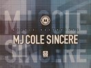MJ Cole - Sincere, 12