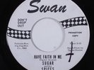 Northern Soul Girl Group 45 SUGAR & THE SPICES Have Faith In Me SWAN promo HEARi