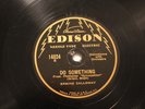 EDISON 14024 ERMINE CALLOWAY Do Something-A/What Did'Ja Wanna Make Me Love U  E+