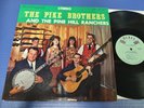 The Pike Brothers and The Pine Hill Ranchers - Bluegrass LP EX VINYL Rebel RARE