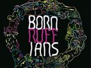 Born Ruffians Ruff (Vinyl) 12