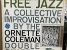 The Ornette Coleman Double Quartet – Free Jazz - Atlantic- SD 1364- LP- 1961