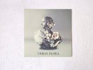 ALINA BARAZ & GALIMATIAS - Urban Flora, 2016 Original Clear Vinyl LP w/ Inserts