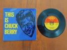 This is Chuck BERRY EP Bye bye Johnny +3 - UK 1963 - PYE 44013 - RARE
