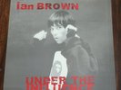 Under the Influence by Ian Brown (Record, 2003)