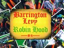 Barrington Levy Robin Hood (Vinyl) 12