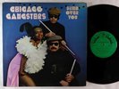 Chicago Gangsters - Blind Over You LP - Gold Plate Green Label VG+