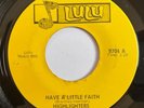 HIGHLIGHTERS Have a Little Faith SWEET SOUL 45 EX *hear*