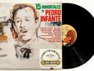 PEDRO INFANTE 15 Inmortales LP Vinyl Compilation 1983 MEXICO Peerless CIEN AÑOS