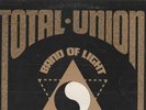 BAND OF LIGHT G-FOLD LP: TOTAL UNION AUSSIE WB WS 20011FF=EX BF=VG V=EX-/VG+ '73