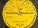 Johnny Cash SUN # 266 Don’t Make Me Go Next In Line 78 RPM Record - Near Mint
