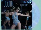 TAYLOR SWIFT OPALITE 7