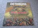 DETHRONE -LET THE DAY BEGIN- HARD TO FIND FIRST PRESS LP VINYL SLAYER SODOM RARE