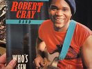 The Robert Cray Band - Who's Been Talkin' 1986 US VINYL Factory Sealed