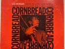 Lee Morgan - Cornbread LP - Blue Note [BST 84222] 1967 New York USA VAN GELDER