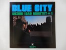 Isao Suzuki Quartet + 1 Blue City Three Blind Mice TBM-24 Japan  VINYL LP
