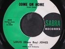 LOUIS (BLUES BOY) JONES: come on home / i cried SABRA 7