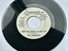 Northern Soul 45 - Commands - Don't Be Afraid To Love Me - Dynamic - VG+