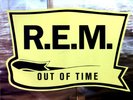 R.E.M. - Out Of Time LP (VG+/VG+) ''