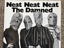 The Damned Neat Neat Neat Laminated Delga “SIGNED” Vinyl. Solid Centre A1/B1