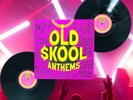 Old Skool Anthems LP Album vinyl record compilation 2023 double LP on Demon