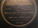 CIVILIZATION / BREAD & BUTTER WOMAN DANNY KAYE ANDREWS SISTERS #23940 78 RPM A1
