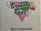 Bronski Beat : Smalltown Boy UK 1984 black vinyl 12