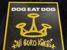 Dog Eat Dog – All Boro Kings 1994 (1999 reissue) RR 9020-1 Vinyl Record