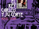 El Rey Carlos Y Su Corte – Aquel Lugar