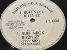 Very Rare - Ellis Dee & Swan-E - Ruff Neck Bizznizz 12