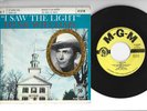 COUNTRY GOSPEL E.P. 45  w/ PIC COVER- HANK WILLIAMS- I SAW THE LIGHT -HEAR-  MGM