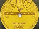 ELVIS PRESLEY That's All Right Sun Records #209 1st Press Rare 10-in 78RPM