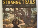 LORD HURON - STRANGE TRAILS + X 2 LPS + INNERS + CD - 2015 ISSUE - EX