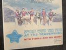 PIJUAN Y SU SEXTETO “ SWING WITH THE TIDE AT THE TRADEWINGS”VG+VINYL/LEA