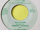 Robert Thomas  With Six Feet Under   - Salvation - Charay - Northern Soul 45