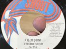 FREDDIE SCOTT I’ll Be Gone 45 SHOUT Dancer VG++* RARE Funk Breaks SOUL
