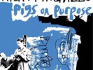 The Nightingales Pigs On Purpose (Vinyl) 12