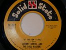 Northern Soul 45 JOHNNY BARTEL If This Isn't Love SOLID STATE HEAR l