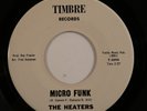 Funk Breaks 45 HEATERS Micro Funk TIMBRE VG++ HEAR l