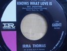 Irma Thomas Rare US 45 Anyone Who Knows What Love Is VG+ '64 Imperial Deep Soul