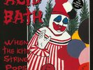 Acid Bath - When The Kite String Pops (Vinyl 2LP - 2004 - US - Reissue)