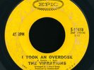 VIBRATIONS - I Took An Overdose / Cause You're Mine - EPIC -Rare Soul 45rpm