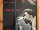 Chico Freeman - Kings Of Mali Original 1978 India Navigation