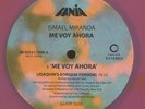 MIRANDA, Ismael - Me Voy Ahora (Joaquin Joe Clausell remixes) - Vinyl (12
