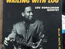 Lou Donaldson Wailing With Lou Plays Great  FLAT NY23 Donald Byrd Blue Note lp